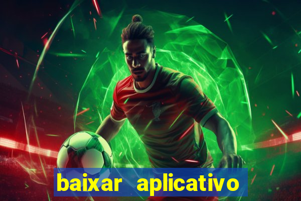 baixar aplicativo futebol da hora 3.7